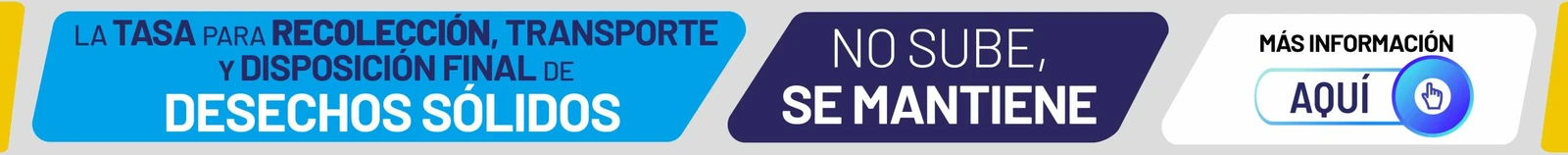 La tasa para recolección, transporte y disposición final de desechos sólidos no sube, se mantiene. Más información